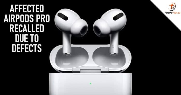 苹果因制造缺陷导致声音问题召回AirPods Pro