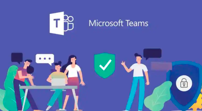 Microsoft Teams进行了重大更新，添加了许多新功能